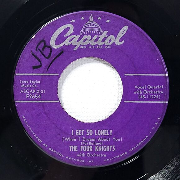 Capitol Other - Four Knights 45 I Get So Lonely/I Couldn't Stay Away From You on Capitol VG Pop
